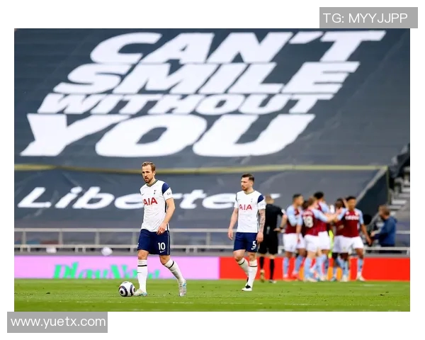 英超焦点战热刺迎战维拉争夺积分榜关键位置